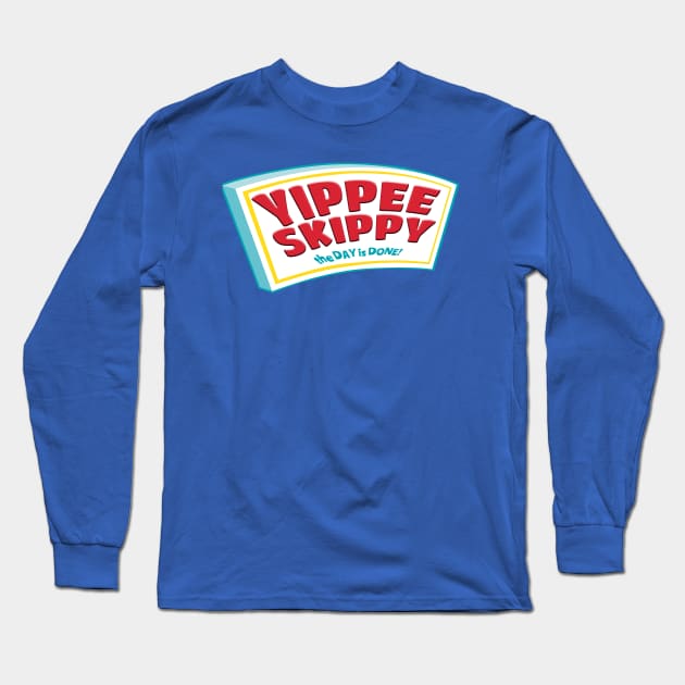 Yippee Skippy Long Sleeve T-Shirt by JKP2 Art